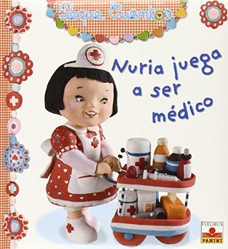 portada Nuria Juega a ser Medico (in Spanish)