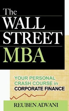 portada The Wall Street MBA: Your Personal Crash Course in Corporate Finance (en Inglés)