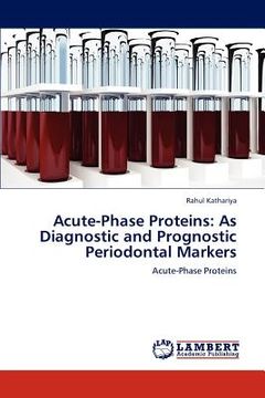portada acute-phase proteins: as diagnostic and prognostic periodontal markers (en Inglés)