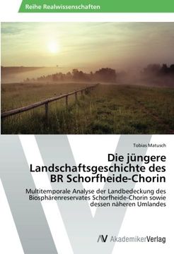 portada Die Jungere Landschaftsgeschichte Des Br Schorfheide-Chorin