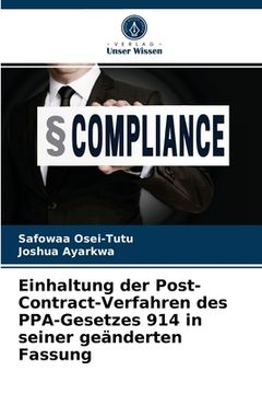 portada Einhaltung der Post-Contract-Verfahren des PPA-Gesetzes 914 in seiner geänderten Fassung (en Alemán)