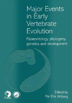 portada Major Events in Early Vertebrate Evolution (Systematics Association Special Volumes) (en Inglés)