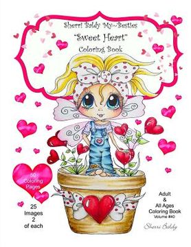 portada Sherri Baldy My Besties Sweet Heart Coloring Book (en Inglés)