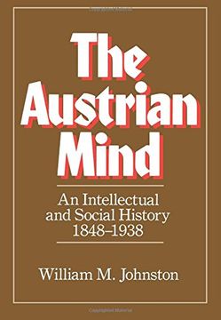 portada The Austrian Mind: An Intellectual and Social History, 1848-1938 (en Inglés)