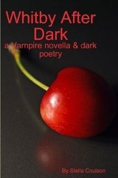 portada Whitby After Dark - a Vampire novella & dark poetry (en Inglés)
