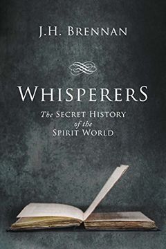 portada Whisperers: The Secret History of the Spirit World (in English)