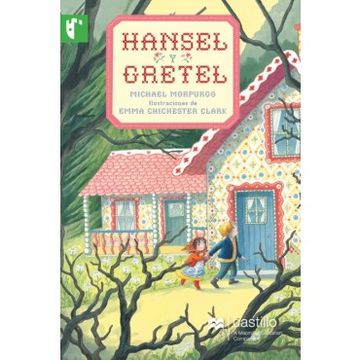 Libro Hansel Y Gretel, Michael Morpurgo, ISBN 9786076216330. Comprar En ...