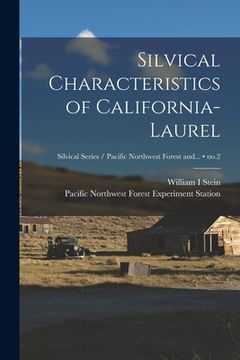 portada Silvical Characteristics of California-laurel; no.2 (en Inglés)