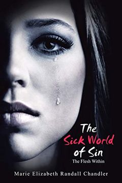 portada The Sick World of Sin: The Flesh Within (en Inglés)