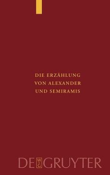 portada Die Erzählung von Alexander und Semiramis (en Alemán)