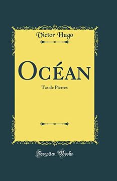 portada Océan: Tas de Pierres (Classic Reprint)