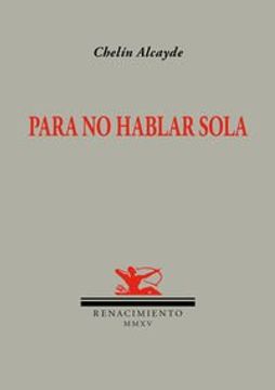 portada Para no Hablar Sola (in Spanish)