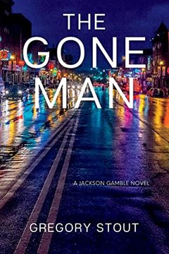 portada The Gone Man: A Jackson Gamble Novel (en Inglés)