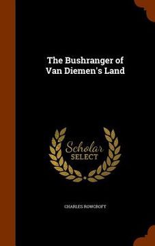 portada The Bushranger of Van Diemen's Land