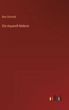 portada Die Aquarell-Malerei (in German)