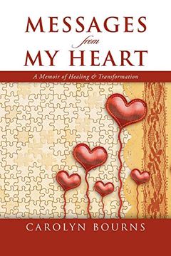 portada Messages From my Heart: A Memoir of Healing & Transformation 