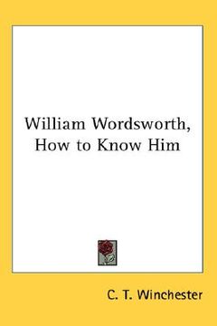 portada william wordsworth, how to know him