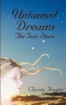 portada untamed dreams- the twin stars (en Inglés)