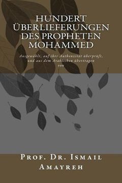 portada Hundert Überlieferungen des Propheten Mohammed (en Alemán)
