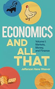 portada Economics and all That: Volume 1: Markets, Money, and Finance (in English)