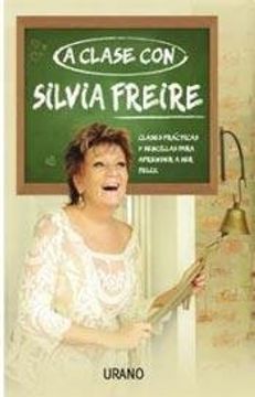 portada A Clase con Silvia Freire (in Spanish)