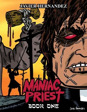 portada Maniac Priest: Book One: Limited First Release Edition (en Inglés)