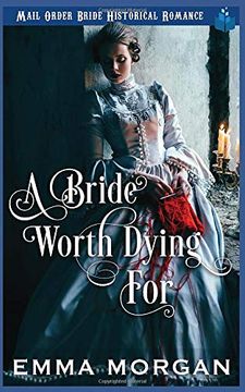 portada A Bride Worth Dying for (en Inglés)