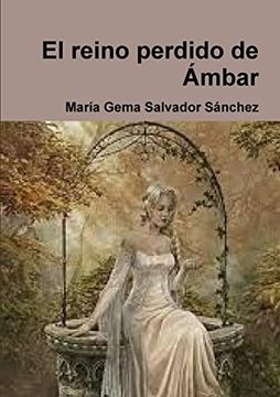 portada El Reino Perdido de Ámbar (in Spanish)