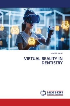 portada Virtual Reality in Dentistry (en Inglés)