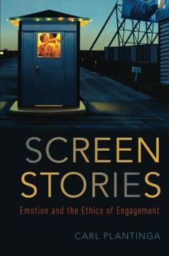portada Screen Stories: Emotion and the Ethics of Engagement (in English)