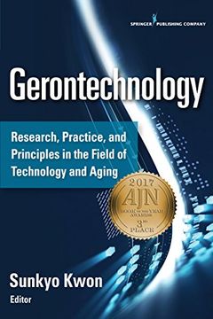 portada Gerontechnology: Research, Practice, and Principles in the Field of Technology and Aging (en Inglés)