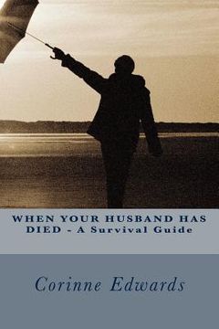 portada when your husband has died - a survival guide (en Inglés)