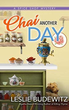 portada Chai Another Day: A Spice Shop Mystery (en Inglés)