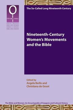 portada Nineteenth-Century Women's Movements and the Bible (en Inglés)