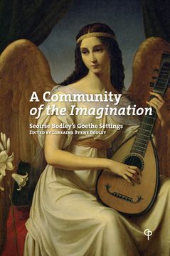 portada A Community of the Imagination: Seoirse Bodley's Goethe Settings (en Inglés)