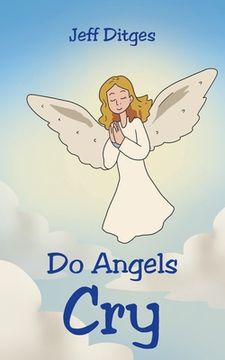 portada Do Angels Cry (en Inglés)
