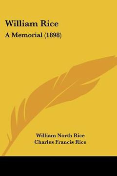 portada william rice: a memorial (1898) (en Inglés)