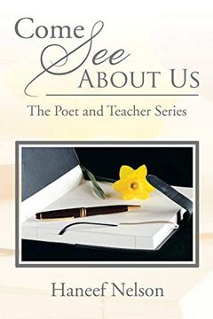 portada Come see About us: The Poet and Teacher Series (en Inglés)
