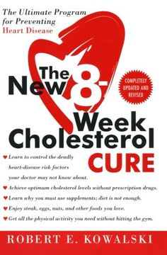 portada The new 8-Week Cholesterol Cure: The Ultimate Program for Preventing Heart Disease (en Inglés)