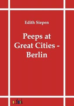 portada peeps at great cities - berlin (en Inglés)