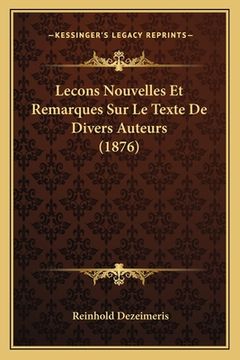 portada Lecons Nouvelles Et Remarques Sur Le Texte De Divers Auteurs (1876) (en Francés)