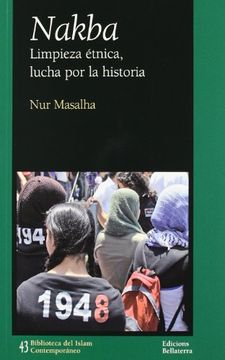 portada Nakba. Limpieza Etnica. Lucha por la Historia (in Spanish)