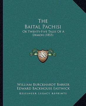 portada the baital pachisi: or twenty-five tales of a demon (1855) (en Inglés)