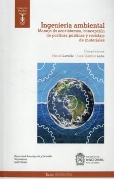 portada Ingeniería Ambiental. Manejo de Ecosistemas, Concepción de Políticas Públicas y Reciclaje de Materiales (in Spanish)