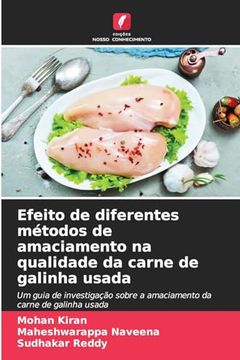 portada Efeito de Diferentes Métodos de Amaciamento na Qualidade da Carne de Galinha Usada (en Portugués)