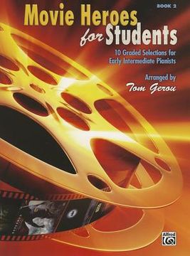 portada movie heroes for students, bk 2: 10 graded selections for early intermediate pianists (in English)