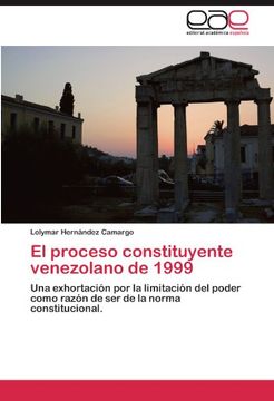 el proceso constituyente venezolano de 1999 (in Spanish)