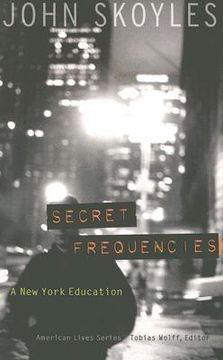portada secret frequencies: a new york education (en Inglés)