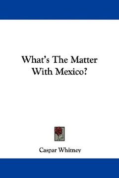 portada what's the matter with mexico? (en Inglés)