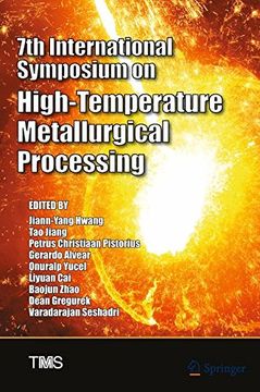 portada 7th International Symposium on High-Temperature Metallurgical Processing (The Minerals, Metals & Materials Series)
